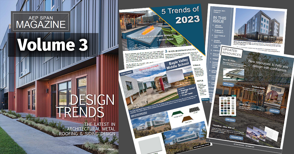 AEP Span Architectural Metal Roofing & Siding Magazine Vol. 3